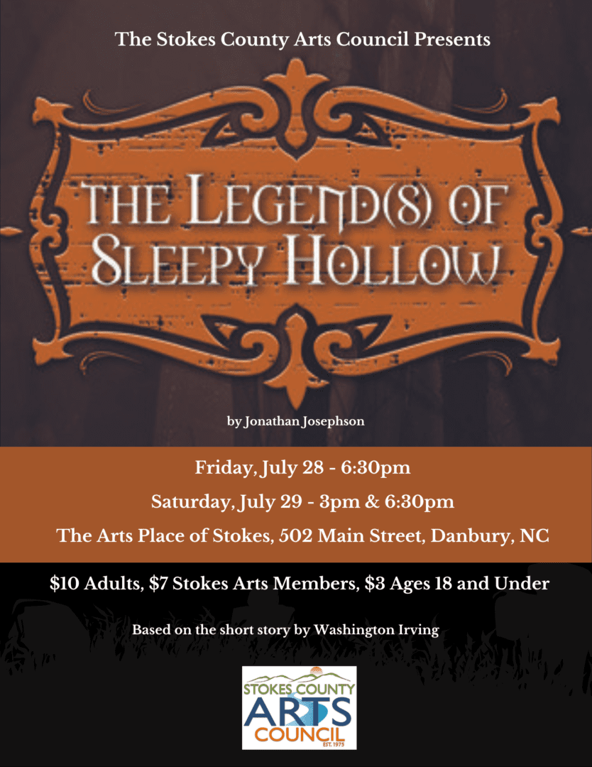 7/28/2023 The Legend(s) of Sleepy Hollow | Stokes County Arts Council